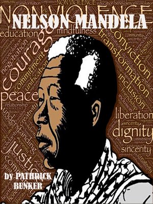 cover image of Nelson Mandela the Inspirational Life Story of Nelson Mandela; Law Student, Revolutionary, and President of a Unified South Africa